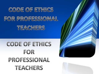 Code Of Ethics For Professional Teacher