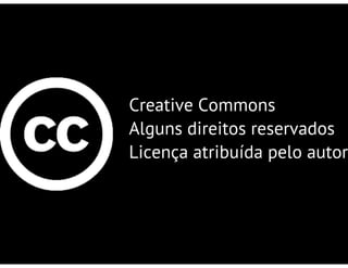 Licencas Creative Commons