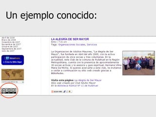 Un ejemplo conocido: 