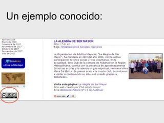 Un ejemplo conocido:
 