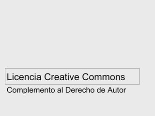 Licencia Creative Commons
Complemento al Derecho de Autor
 