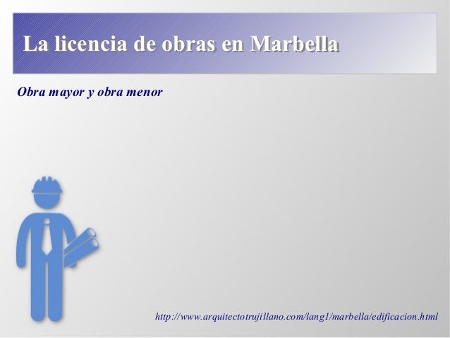 Licencia de obras en Marbella