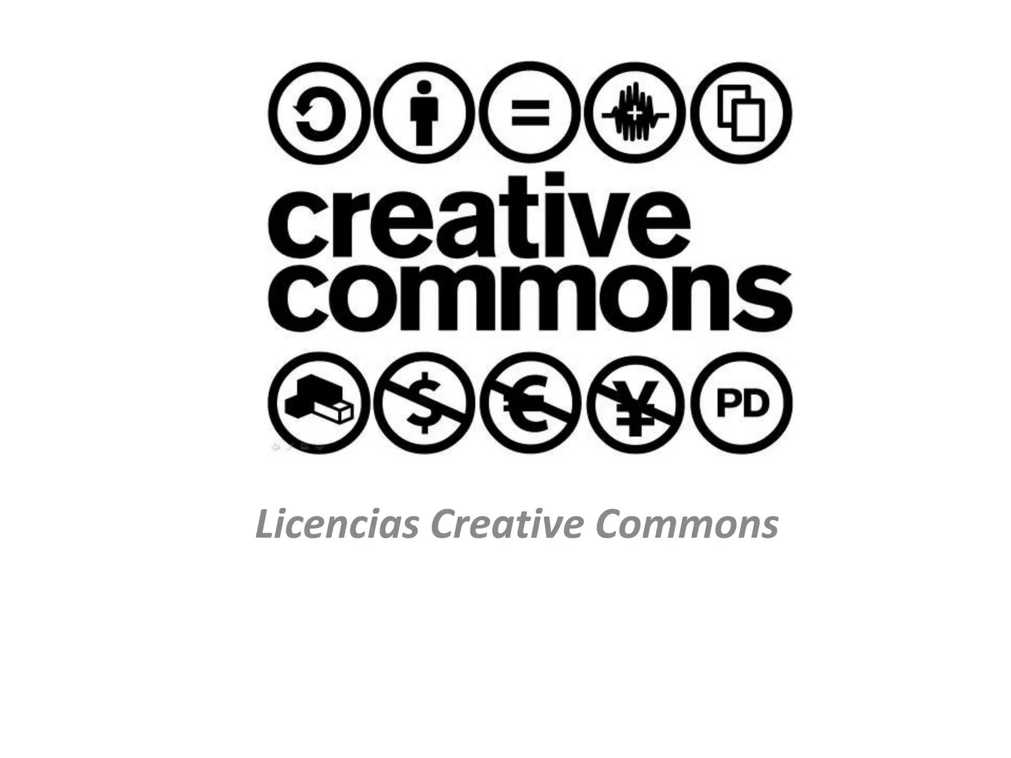 Licencias Creative Commons
 