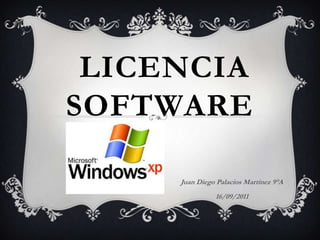  Licencia Software Juan Diego Palacios Martínez 9°A 16/09/2011 