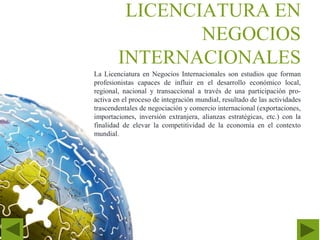 Licenciatura En Negocios Internacionales