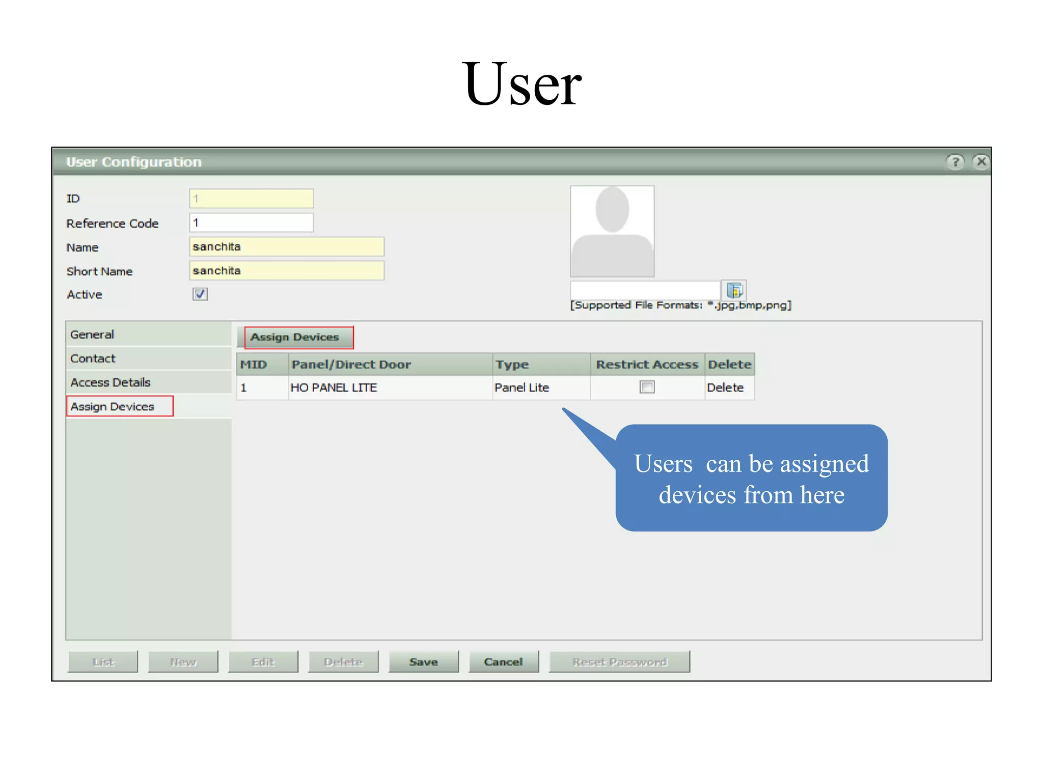 User




       Users can be assigned
         devices from here
 