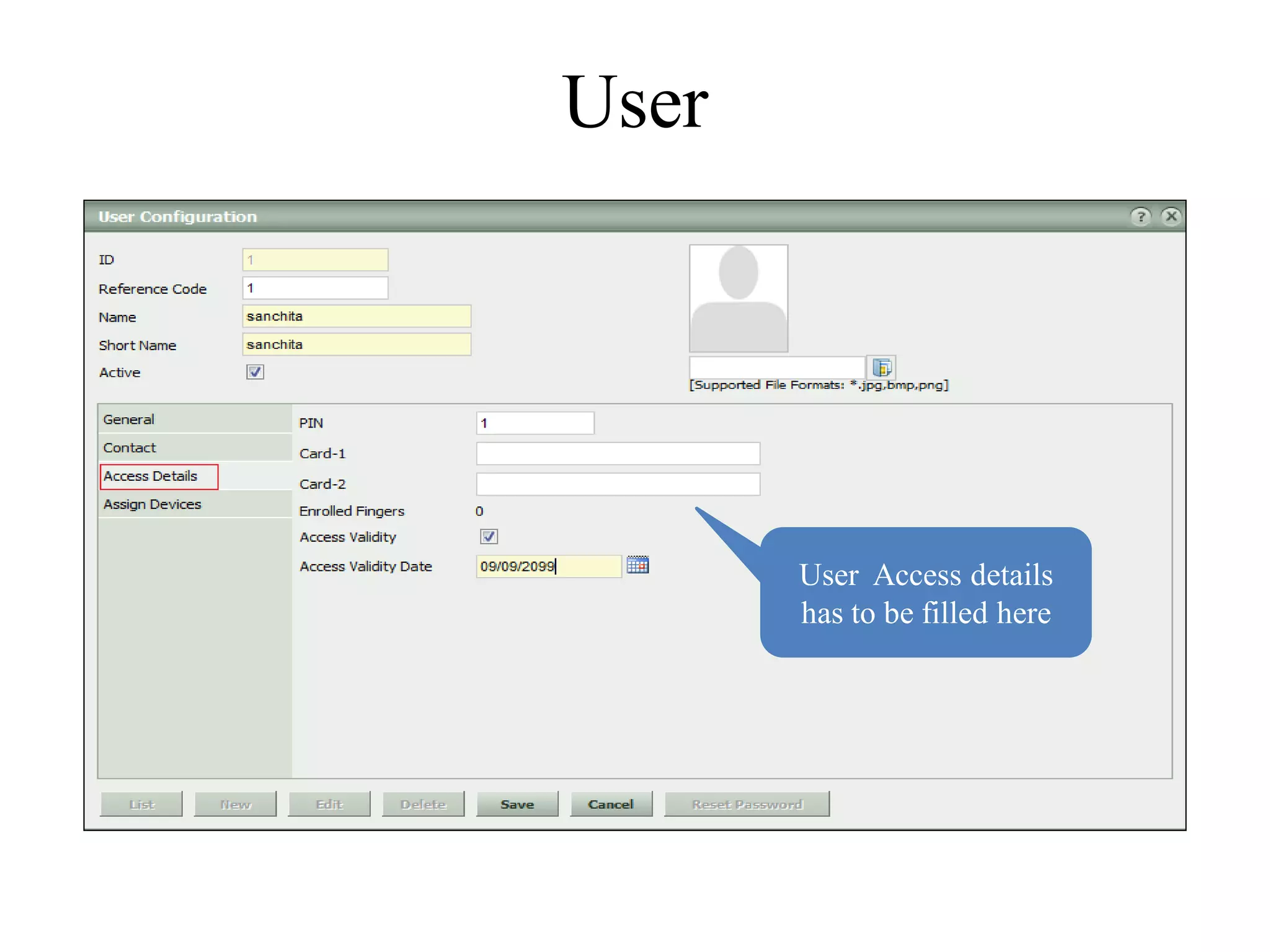 User




       User Access details
       has to be filled here
 