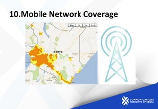 10. Mobile	
  Network	
  Coverage	
  
 
