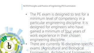 Licensure as a Professional Engineer: Its Value and the Steps to Take Slide 12