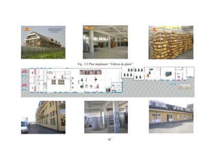 Fig . 3.3 Plan amplasare “ Fabrica de păine”




                        43
 