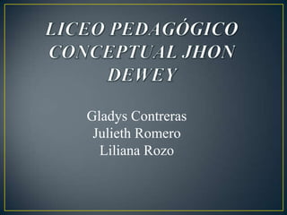 Gladys Contreras
 Julieth Romero
  Liliana Rozo
 