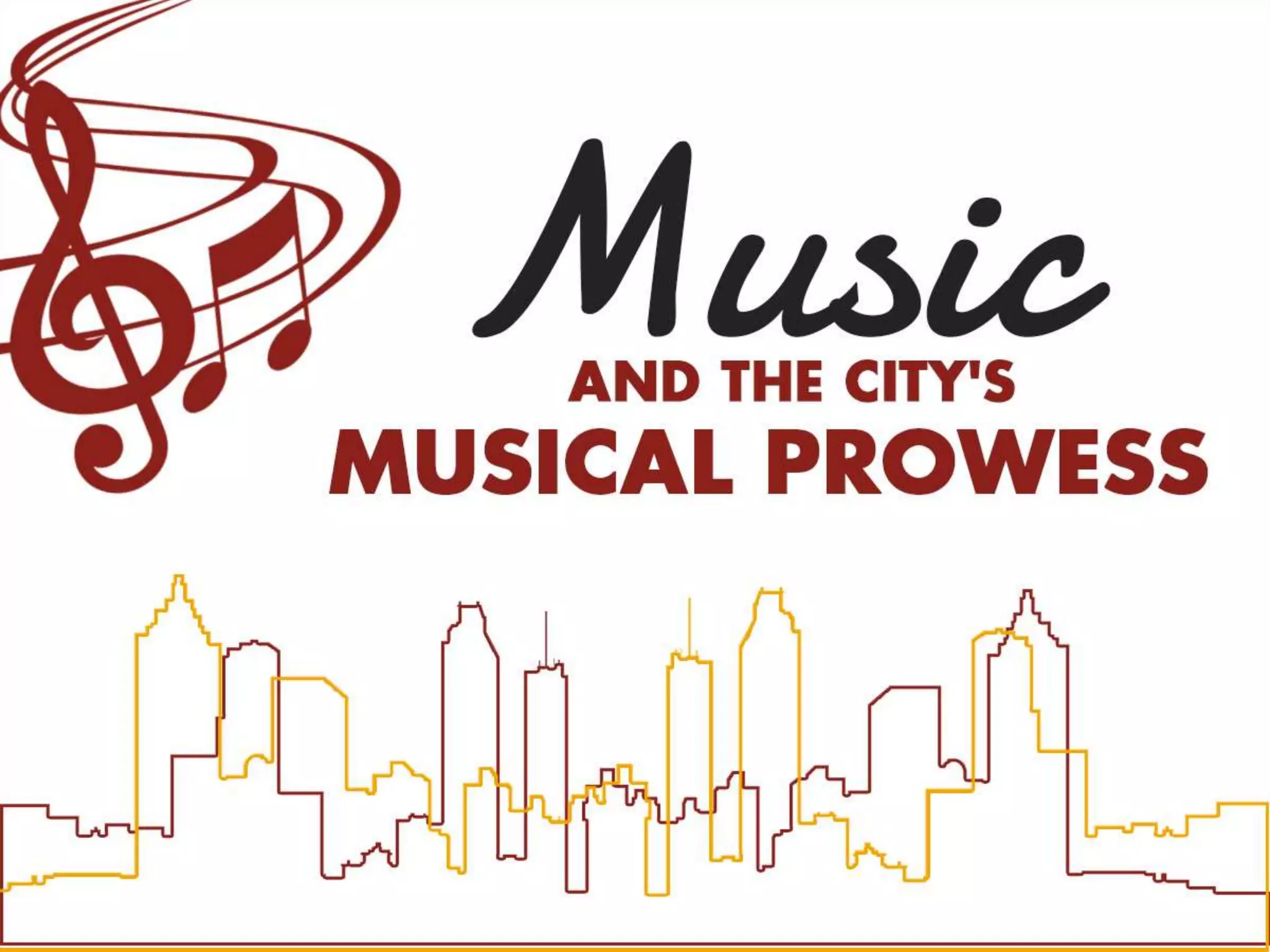 Music And The City s Musical Prowess PPT music-and-the-city-s-musical-prowess-ppt