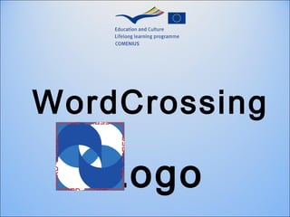 WordCrossing
Logo
 