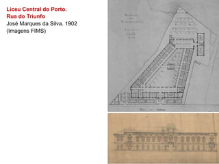 Liceu Central do Porto.
Rua do Triunfo
José Marques da Silva. 1902
(Imagens FIMS)
 