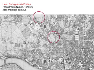 Liceu Rodrigues de Freitas
Praça Pedro Nunes, 1918-26
José Marques da Silva
 