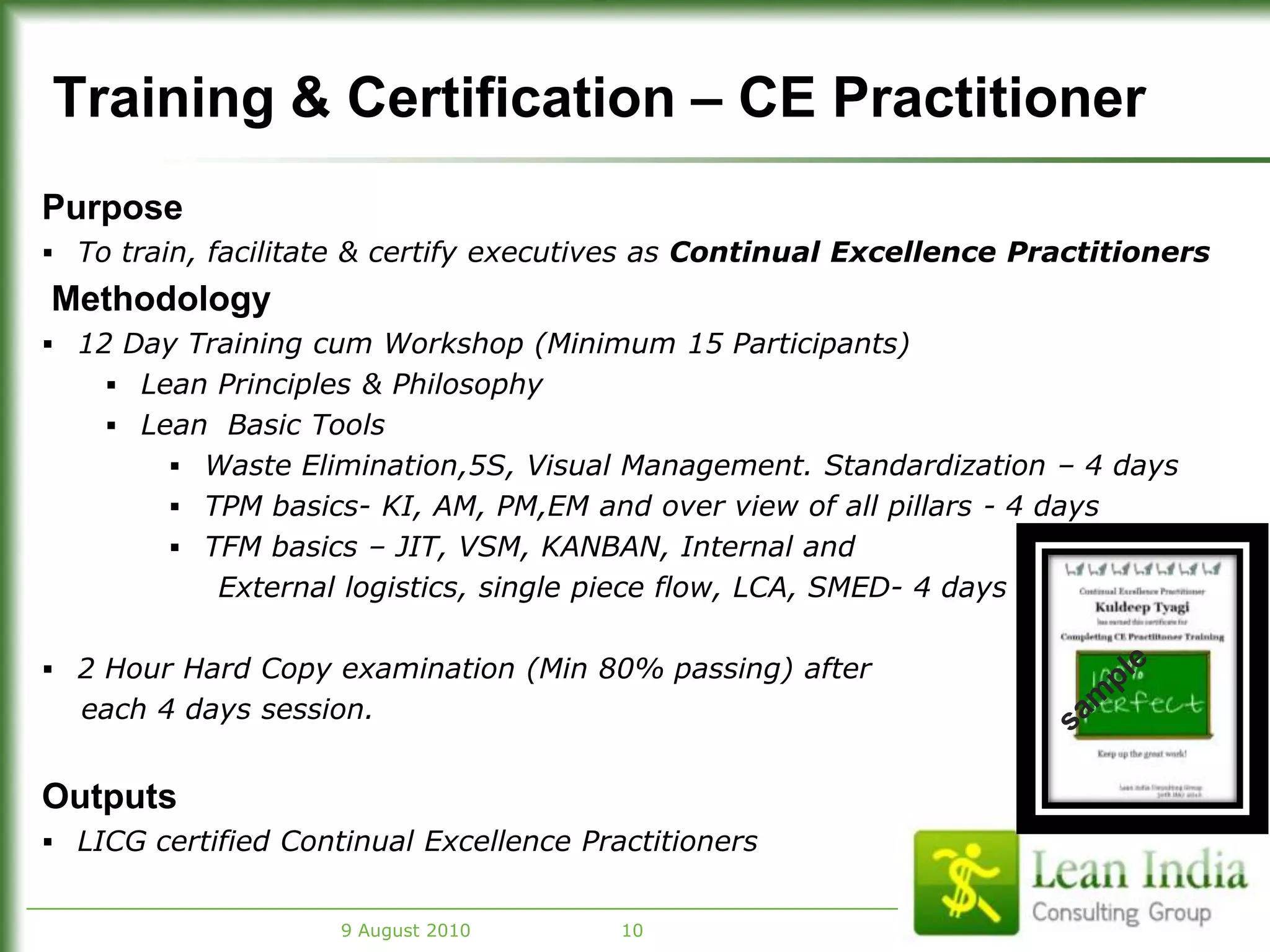  Expertise in TPS fundamentals , Radical Lean Transformations & Continual Business Excellence 