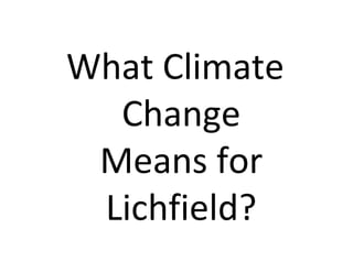 Lichfield District Council Presentation 27th January 2010