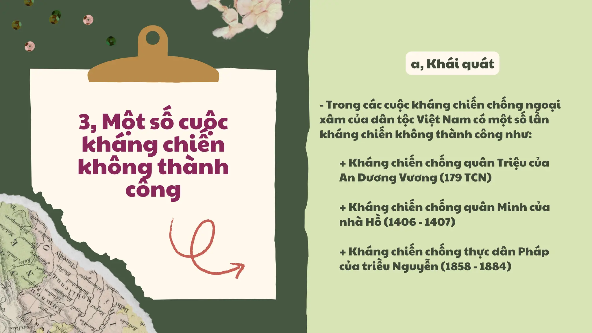 3, Một số cuộc
kháng chiến
không thành
công
a, Khái quát
- Trong các cuộc kháng chiến chống ngoại
xâm của dân tộc Việt Nam có một số lần
kháng chiến không thành công như:
+ Kháng chiến chống quân Triệu của
An Dương Vương (179 TCN)
+ Kháng chiến chống quân Minh của
nhà Hồ (1406 - 1407)
+ Kháng chiến chống thực dân Pháp
của triều Nguyễn (1858 - 1884)
 