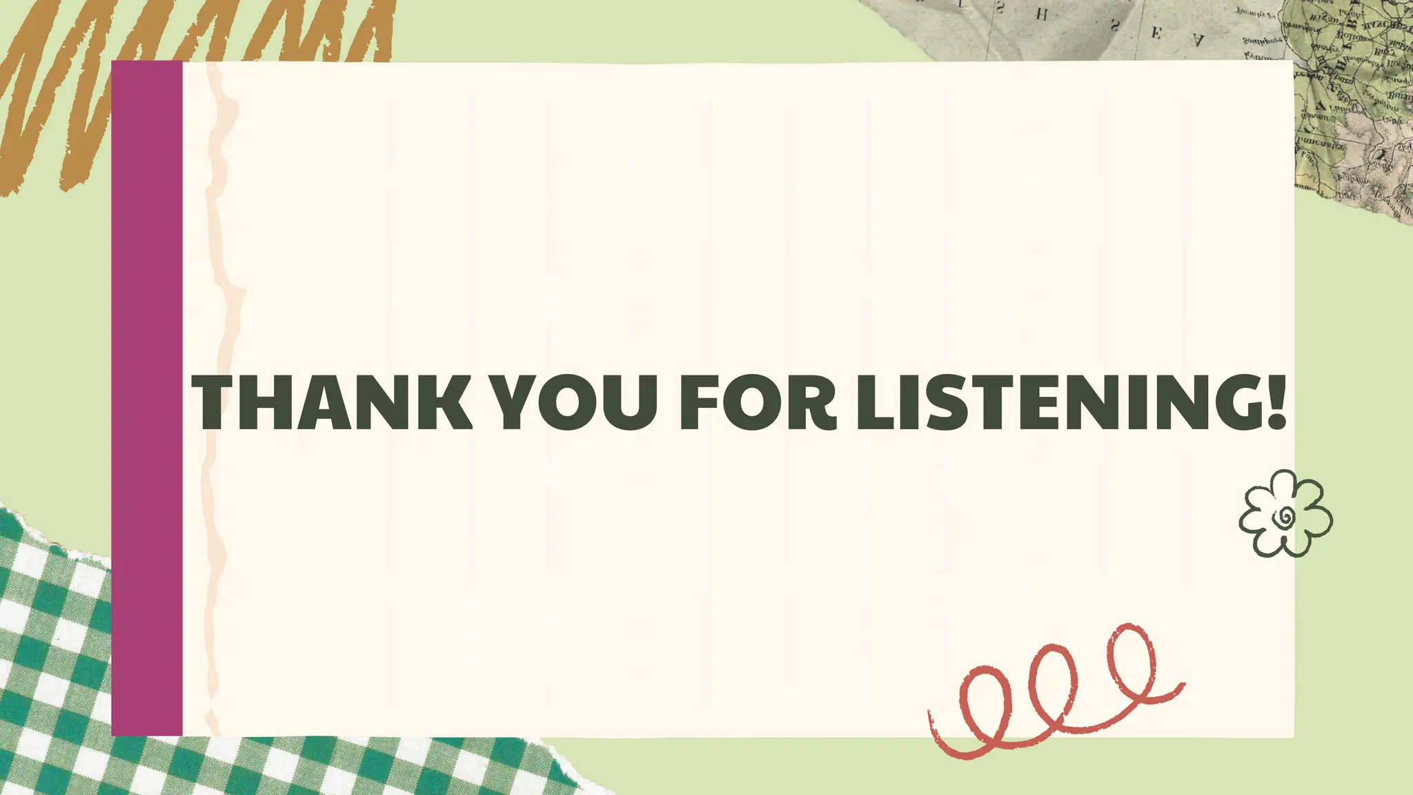 THANK YOU FOR LISTENING!
 