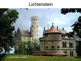 Lichtenstein Lichtenstein kastali 