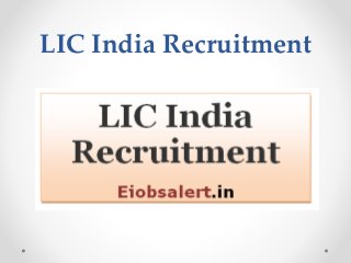 LIC India Recruitment
 