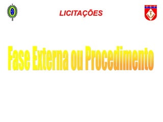 LICITAÇÕES
 