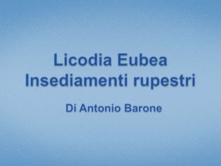 Insediamenti rupestri in Contrada Alia – Grotta dei SantiPannello della Staurosisnel presbiterio dell’oratorio: Cristo nimbato