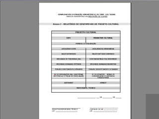 Composição Folha Capa; Relato das Atividades / Objetivos e Metas; Material comprobatório da Execução; Material comprobatório da Divulgação; Material comprobatório da Contrapartida; CD ou DVD c/ Arquivos. 