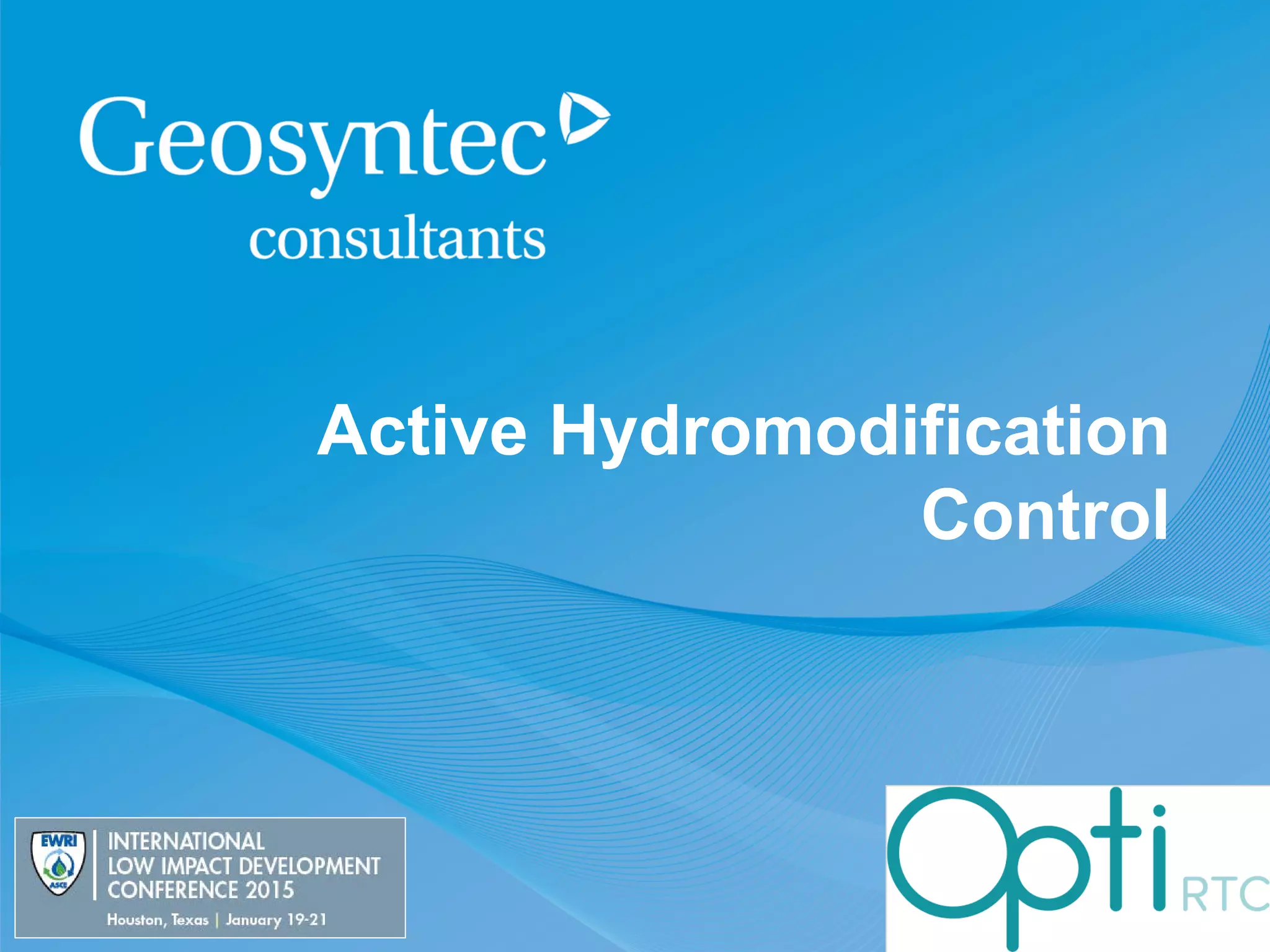 Active Hydromodification
Control
 