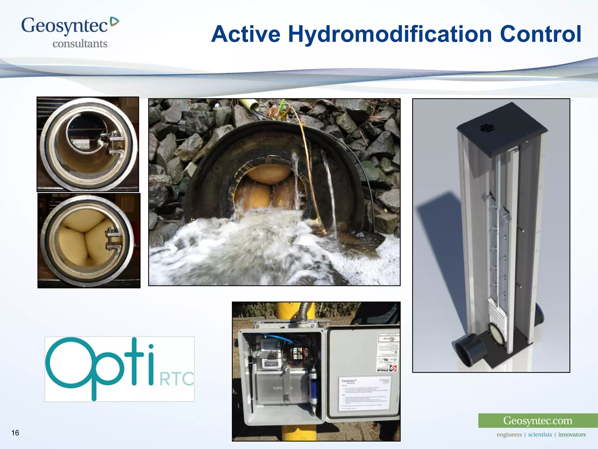 Active Hydromodification Control
16
 