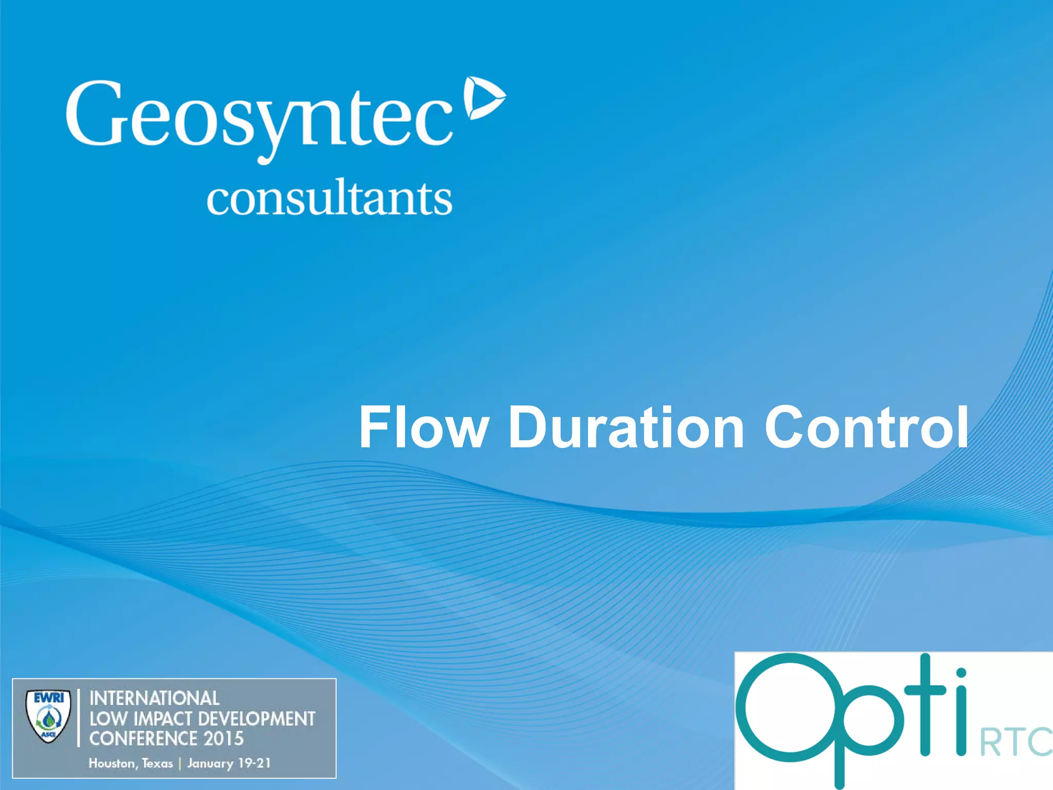 Flow Duration Control
 