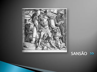SANSÃO  