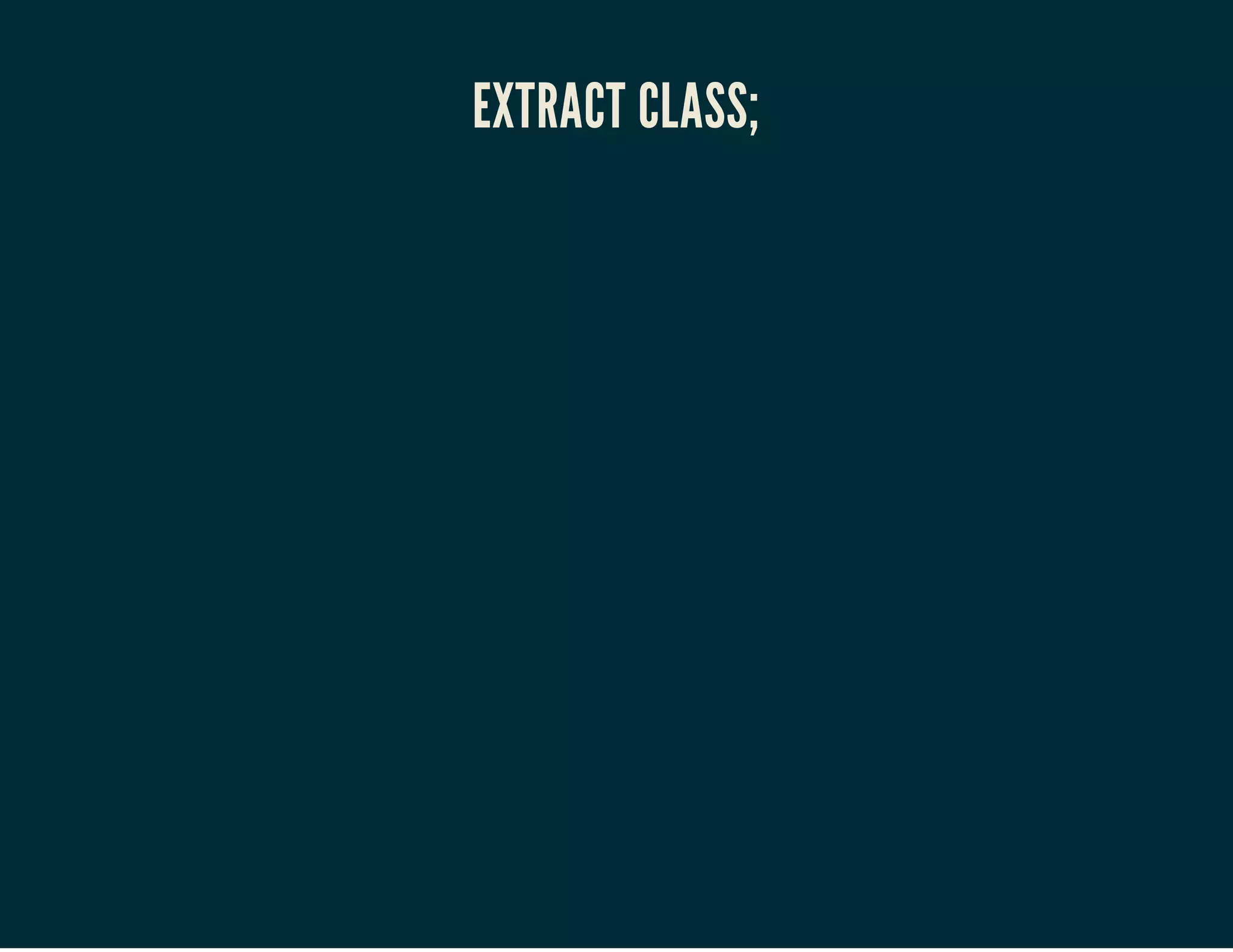 EXTRACT CLASS;

 