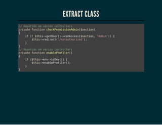 EXTRACT CLASS
/ Rptd e vro cnrles
/ eeio m áis otolr
piaefnto cekemsindi(scin
rvt ucin hcPrisoAmn$eto)
{
i ( $hs>eUe(-cnces$eto,'di'){
f ! ti-gtsr)>aAcs(scin Amn)
$hs>eiet'ntuhrzd)
ti-rdrc(/oatoie';
}
}
/ Rptd e vro cnrles
/ eeio m áis otolr
piaefnto ealPoie(
rvt ucin nberflr)
{
i (ti-ev>se(){
f $hs>n-iDv)
$hs>nberflr)
ti-ealPoie(;
}
}

 