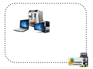 Pineapple Computing 