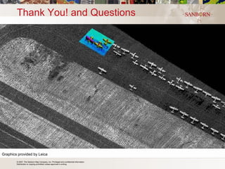 Thank You! and Questions Graphics provided by Leica 