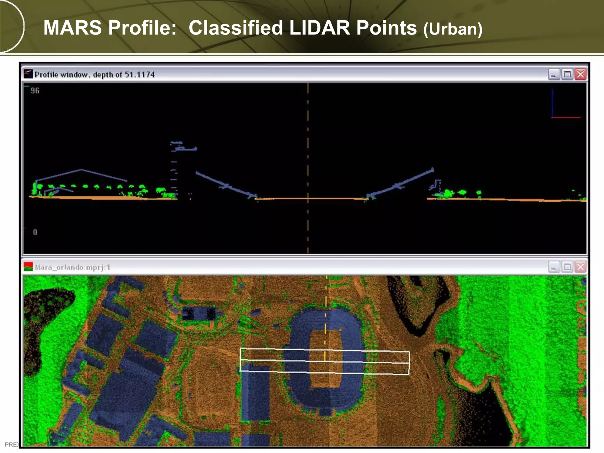 MARS Profile: Classified LIDAR Points (Urban)




PREXXXX 12
 