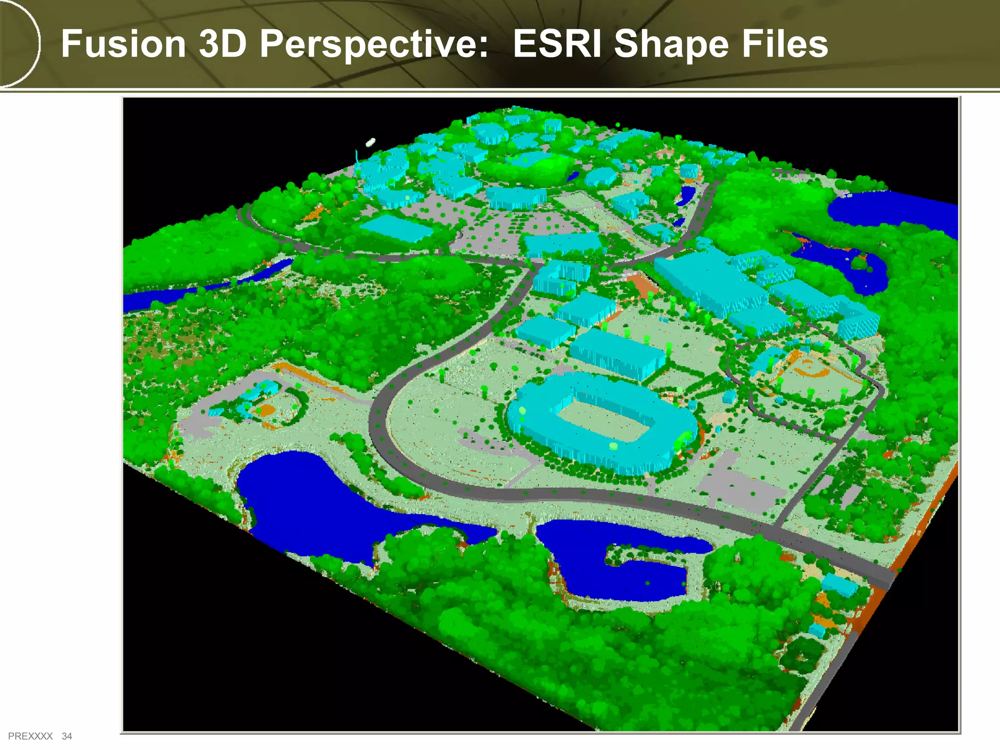 Fusion 3D Perspective: ESRI Shape Files




PREXXXX 34
 