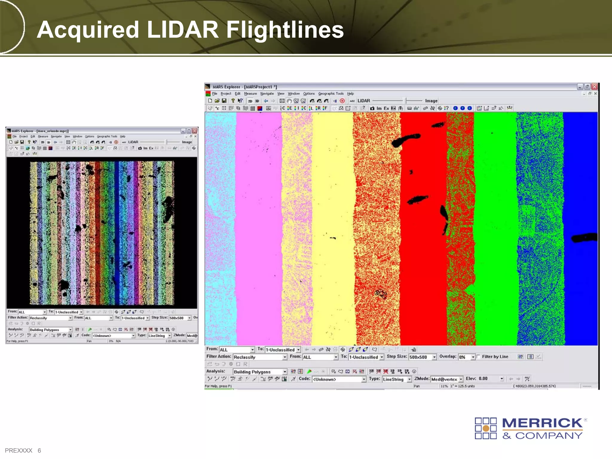 Acquired LIDAR Flightlines




PREXXXX 6
 