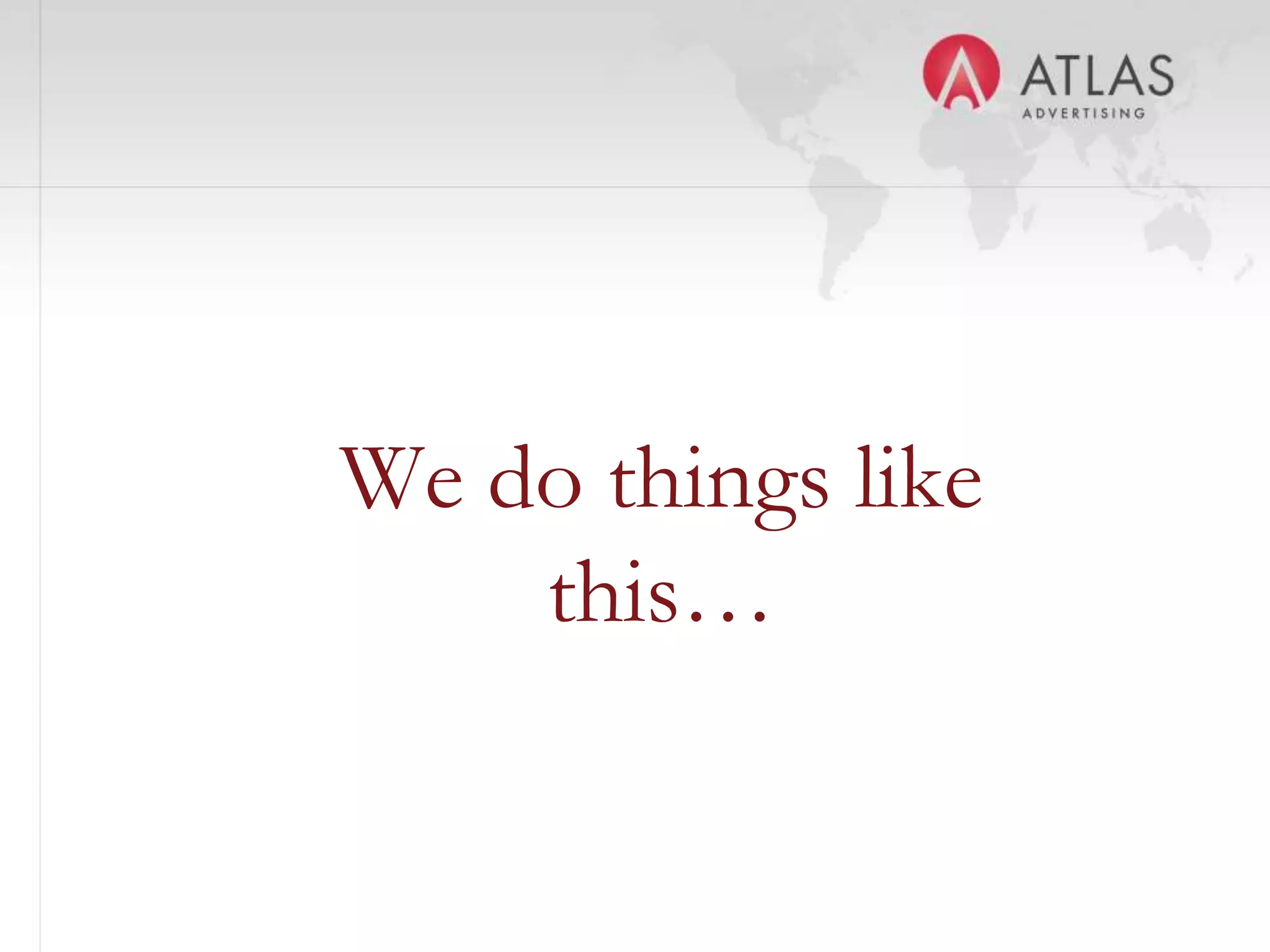 We do things like
    this…

       3
 