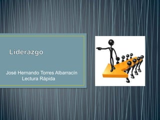 José Hernando Torres Albarracín
      Lectura Rápida
 