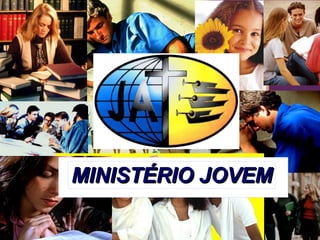 MINISTÉRIO JOVEM 