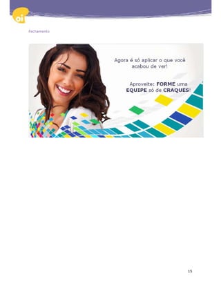 Fechamento




             15
 