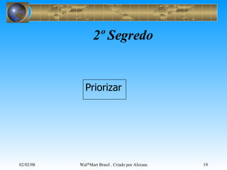 2º Segredo Priorizar 