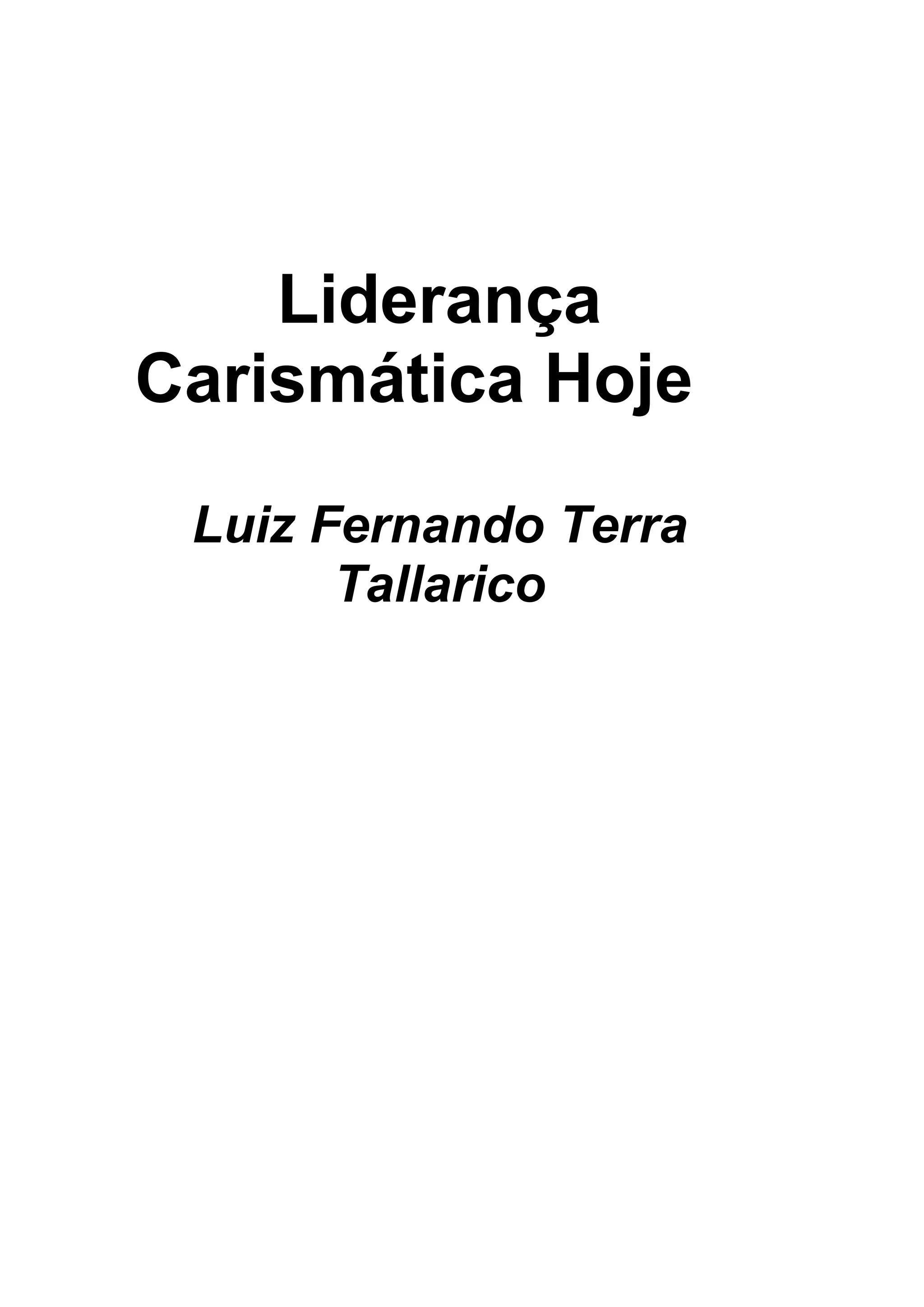 LiderançA CarismáTica Hoje