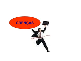 CRENÇAS
 