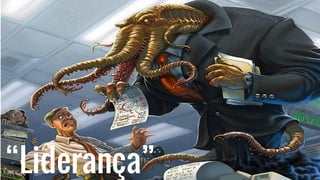 “Liderança”
 
