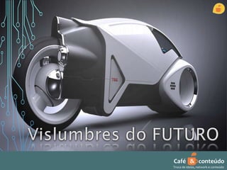 Café & conteúdo 
Troca de ideias, network e conteúdo 
 