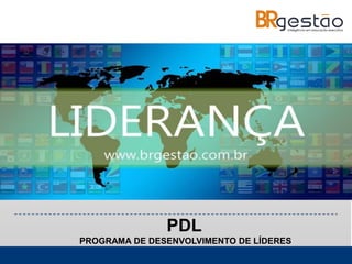 www.alessandrolunardon.com.br
PDL
PROGRAMA DE DESENVOLVIMENTO DE LÍDERES
 