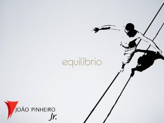 equilíbrio
 